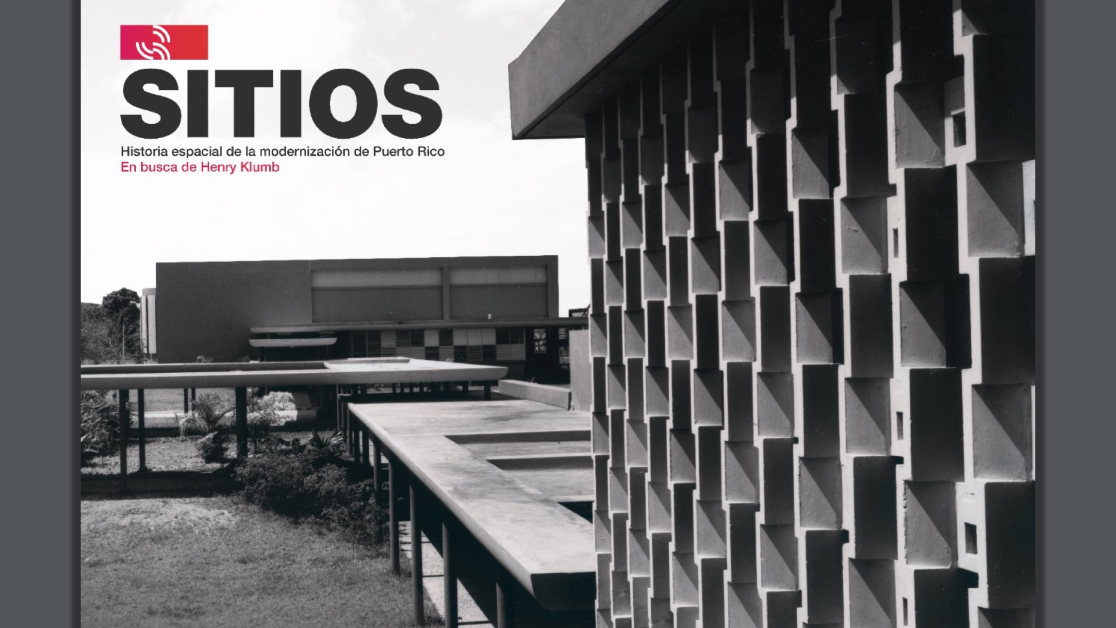 Exhibición SITIOS - En busca de Henry Klumb 001